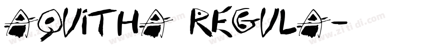 Aquitha Regula字体转换